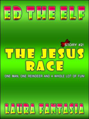 Cover of the book The Jesus Race (Ed The Elf #2) by Gaby Hauptmann, Maria Seidel