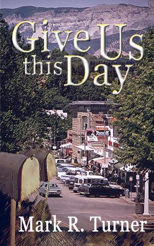 Book cover of Give Us this Day