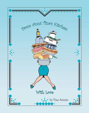bigCover of the book From Aunt Tina's Kitchen With Love by 