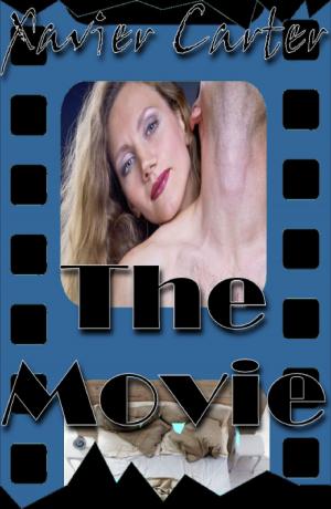 Cover of the book The Movie by Xavier Carter