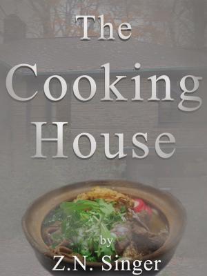 Cover of the book The Cooking House by Gillian Bradshaw
