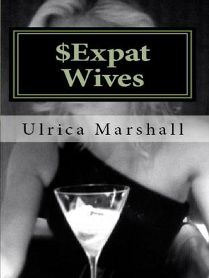 Cover of the book $Expat Wives by David Crossman