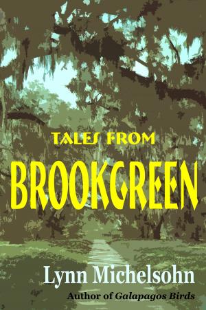 Cover of the book Tales from Brookgreen: Gardens, Folklore, Ghost Stories, and Gullah Folktales in the South Carolina Lowcountry by Luis Ifalaye