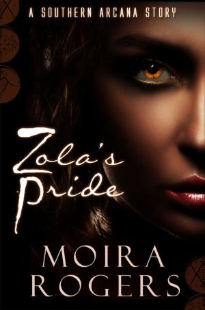 Book cover of Zola's Pride (Southern Arcana, #2.5)