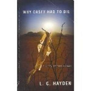 Cover of the book Why Casey Had to Die by Brett Halliday