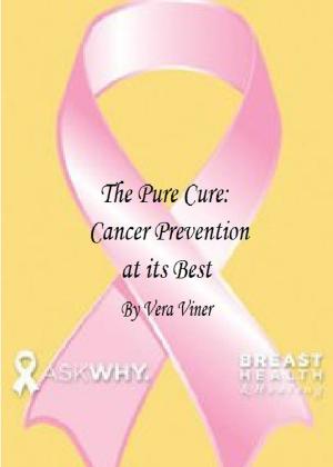 Cover of the book The Pure Cure: Cancer Prevention at its Best by Mark Scholz