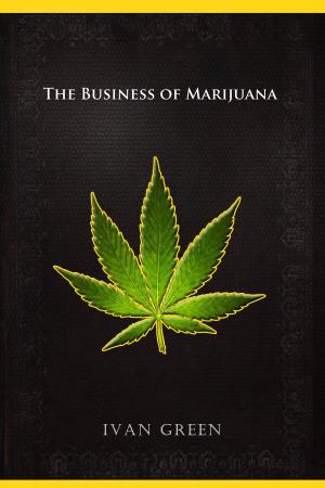 Cover of the book So you wanna be a dealer: The business of marijuana by Dee McCrorey
