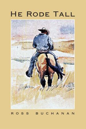 Cover of the book He Rode Tall by Doris Riedweg