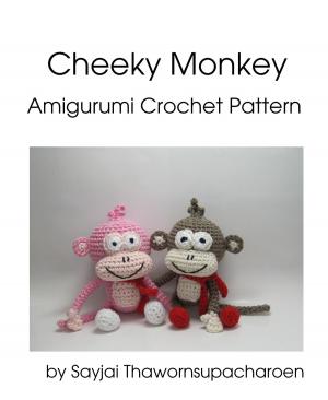 Book cover of Cheeky Monkey Amigurumi Crochet Pattern