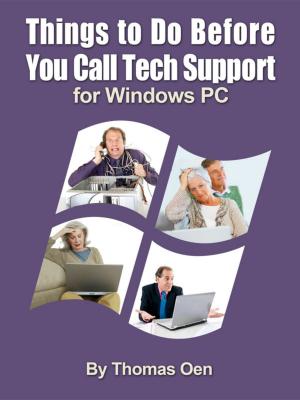 Cover of Things to Do Before You Call Tech Support for Windows PC