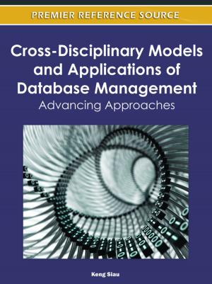 Cover of the book Cross-Disciplinary Models and Applications of Database Management by 