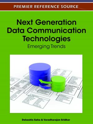 Cover of the book Next Generation Data Communication Technologies by Hans Ruediger Kaufmann, Agapi Manarioti