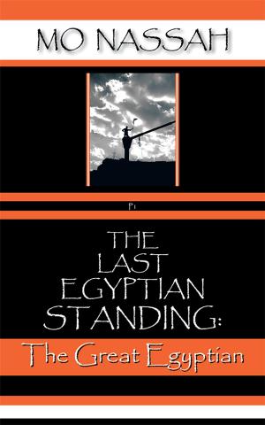 Cover of the book The Last Egyptian Standing by Marie Pennock