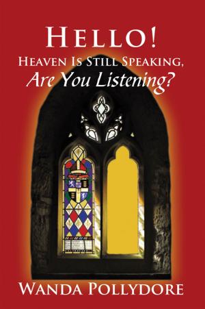 Cover of the book Hello! Heaven Is Still Speaking, Are You Listening? by Mikki Mendelsohn