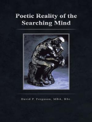 Cover of the book Poetic Reality of the Searching Mind by George E. Peterson Jr.