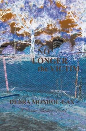 Cover of the book No Longer the Victim by Patti Militello Garner