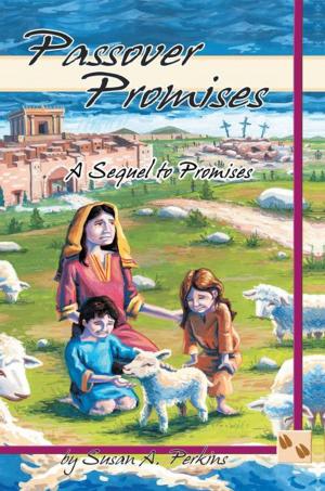 Cover of the book Passover Promises by Charles Baldwin