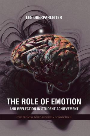 Cover of the book The Role of Emotion and Reflection in Student Achievement by Malachi Gibson