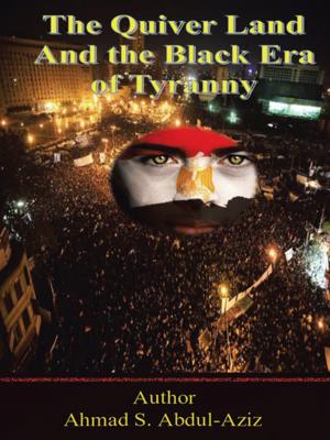 Cover of the book The Quiver Land and the Black Era of Tyranny by Wesley Arlin Brown, Jackie Brown Benham