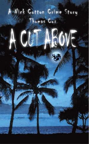 Cover of the book A Cut Above by Richard Little