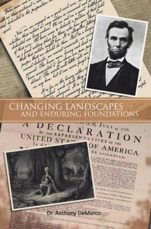 Cover of the book Changing Landscapes and Enduring Foundations by Ken Beckley