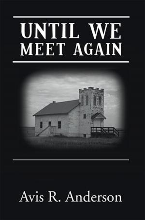 Cover of the book Until We Meet Again by Winnet Buchanan