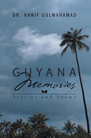 Cover of the book Guyana Memories by Joseph Crawshaw