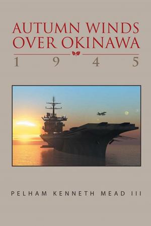 Cover of the book ''Autumn Winds over Okinawa, 1945'' by R. J. R. Rockwood