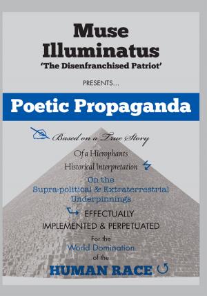 Cover of the book Poetic Propaganda by Eugene A. Brown BA CASAC