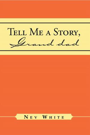 Cover of the book Tell Me a Story, Grand Dad by David Talbot