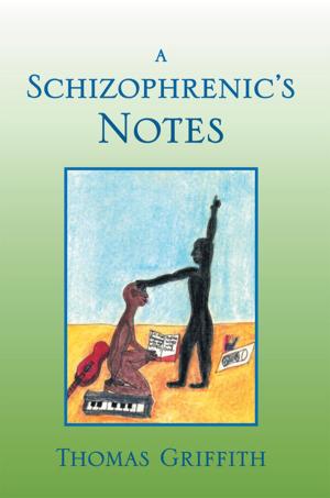 Cover of the book A Schizophrenic’S Notes by Rina 'Fuda' Loccisano