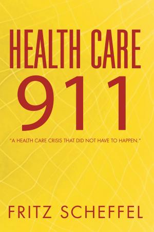 Cover of the book Health Care 911 by Minister JoAnn Walker
