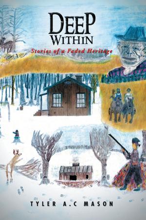 Cover of the book Deep Within by Maria Holguin Morales-Hendry