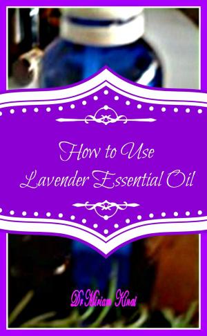 bigCover of the book How to Use Lavender Essential Oil by 