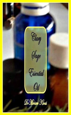 bigCover of the book How to Use Clary Sage Essential Oil by 