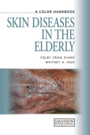 Cover of the book Skin Diseases in the Elderly by M.A. Cayless