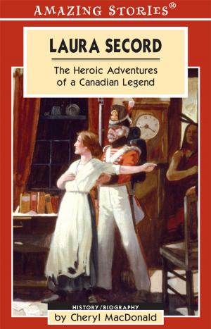 Cover of the book Laura Secord by Rebecca Sjonger