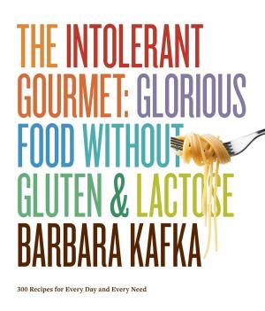 Cover of the book The Intolerant Gourmet by Matt Hranek