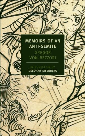 Cover of the book Memoirs of an Anti-Semite by Magda Szabo