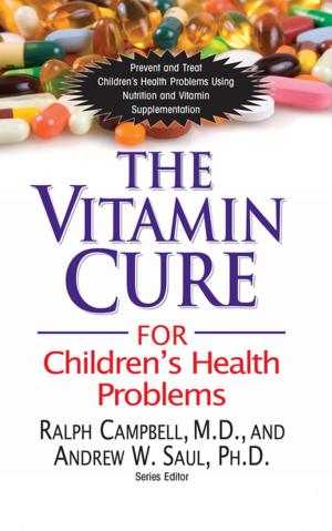 Book cover of The Vitamin Cure for Children's Health Problems