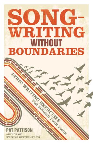 Cover of the book Songwriting Without Boundaries by Elizabeth Betts