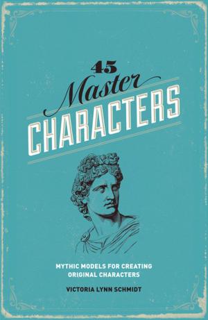 Cover of the book 45 Master Characters, Revised Edition by David Rankin
