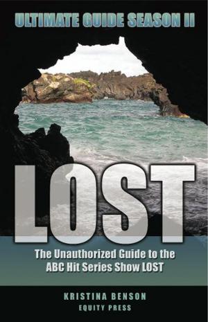 Book cover of LOST Ultimate Guide Season II: The Unauthorized Guide to the ABC Hit Series Show LOST
