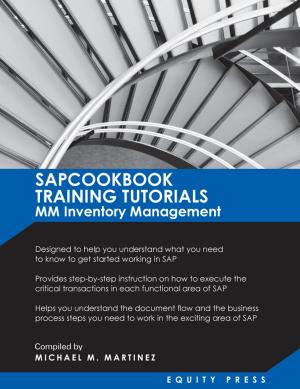 Cover of the book SAPCOOKBOOK Training Tutorials: SAP MM Inventory Management by Kristina Benson