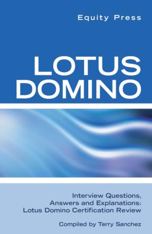 Book cover of Lotus Domino Interview Questions, Answers, and Explanations: Lotus Domino Certification Review