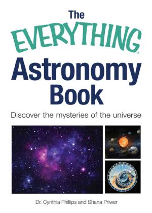 Cover of the book The Everything Astronomy Book by Milo Sindell, Thuy Sindell