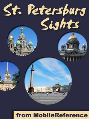 Book cover of Saint Petersburg Sights: a travel guide to the top 50 attractions in St. Petersburg, Russia (Mobi Sights)