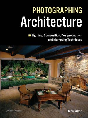 Cover of the book Photographing Architecture by Mark Chen