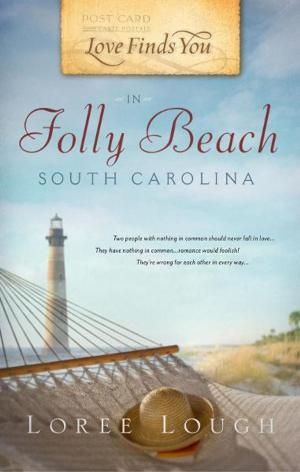 Cover of the book Love Finds You in Folly Beach, South Carolina by Alexandra Benedict