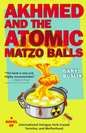 Cover of the book Akhmed and the Atomic Matzo Balls by Susan Van Allen